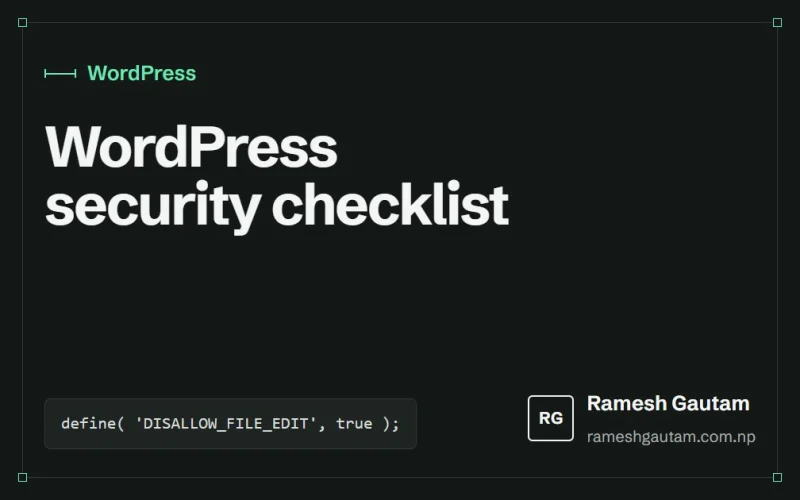 A WordPress security checklist for small sites, a WordPress article by Ramesh Gautam