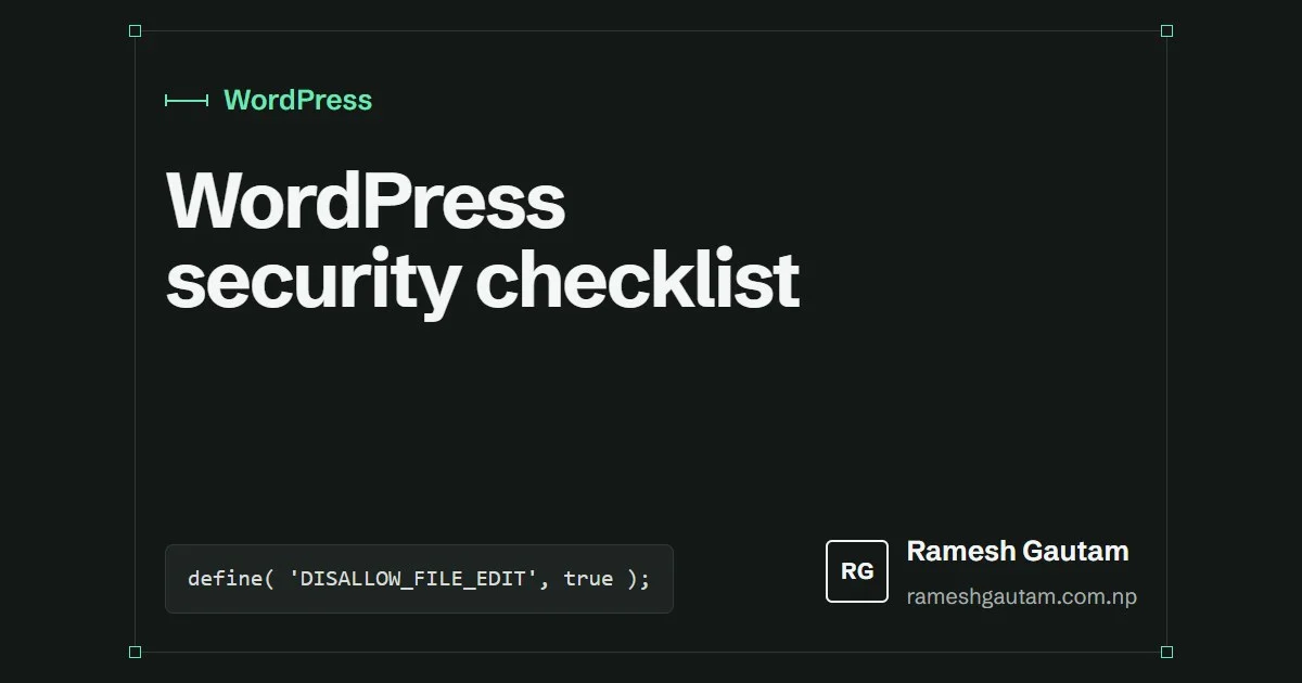 A WordPress security checklist for small sites, a WordPress article by Ramesh Gautam